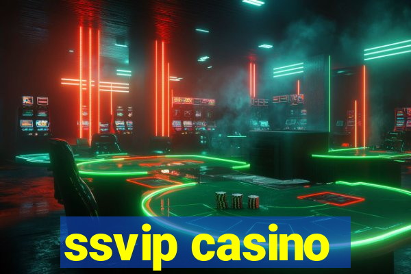 ssvip casino